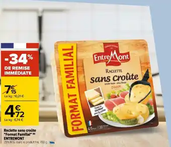 Entremont raclette sans croûte "format familial"