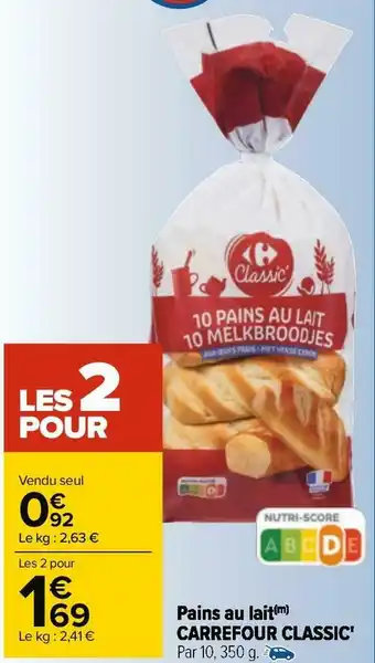 Carrefour Carrefour pains au lait offre