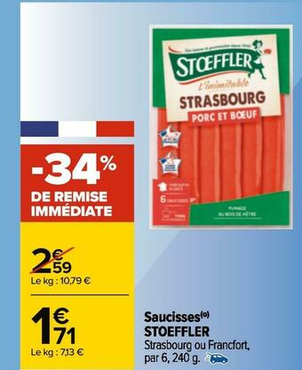 Carrefour Stoeffler saucisses offre