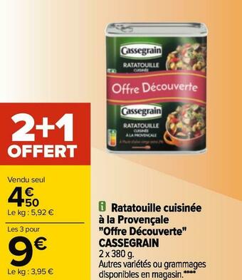 Carrefour Cassegrain ratatouille cuisinée à la provençale "offre découverte" offre