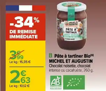 Carrefour Michel et augustin pâte à tartiner bio offre