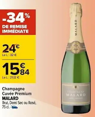 Carrefour Malard champagne cuvée premium offre