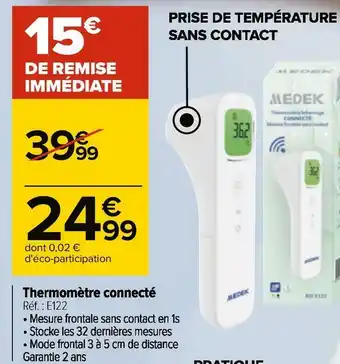 Carrefour Medek thermomètre connecté offre
