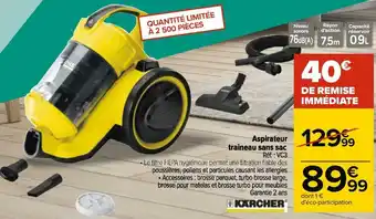 Carrefour Kärcher aspirateur traineau sans sac offre