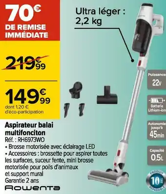 Carrefour Rowenta aspirateur balai multifonciton offre