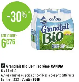 Géant Casino Candia grandlait bio demi écrémé offre