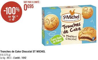 Géant Casino St michel tronches de cake chocolat offre