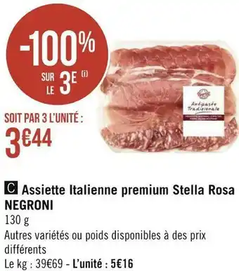 Géant Casino Negroni assiette italienne premium stella rosa offre