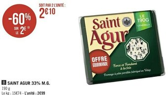 Géant Casino Saint agur saint agur 33% m.g offre