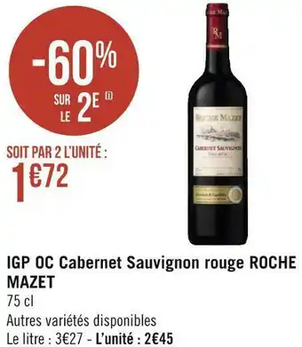 Géant Casino Roche mazet igp oc cabernet sauvignon rouge offre