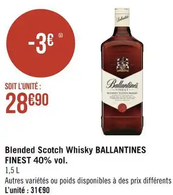 Géant Casino Ballantines finest blended scotch whisky 40% vol. offre