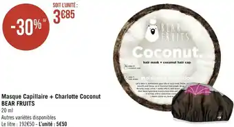 Géant Casino Bear fruits masque capillaire + charlotte coconut offre