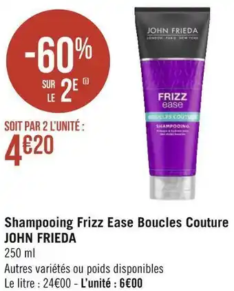 Géant Casino John frieda shampooing frizz ease boucles couture offre