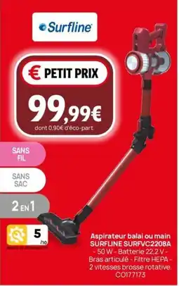 Darty Aspirateur balai ou main SURFLINE SURFVC2208A offre