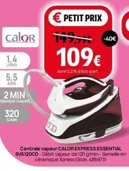 Darty Centrale vapeur CALOR EXPRESS ESSENTIAL SV6120C0 offre