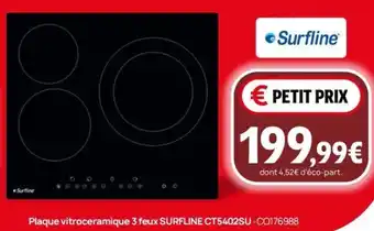 Plaque vitroceramique 3 feux SURFLINE CT5402SU