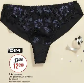 Géant Casino Dim slip generous offre