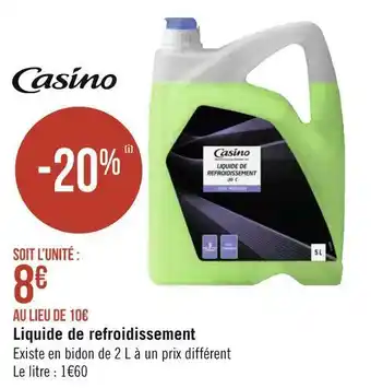 Géant Casino Casino liquide de refroidissement offre