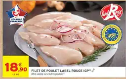Intermarché FILET DE POULET LABEL ROUGE IGP offre