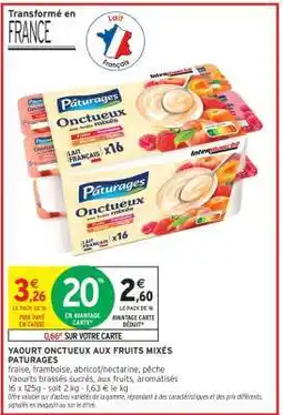 Intermarché Yaourt Onctueux aux Fruits Mixés Pâturages offre