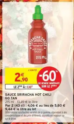 Intermarché Sauce Sriracha Hot Chili Go Tan offre