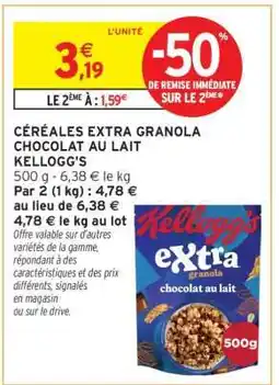 Intermarché CÉRÉALES EXTRA GRANOLA CHOCOLAT AU LAIT KELLOGG'S offre
