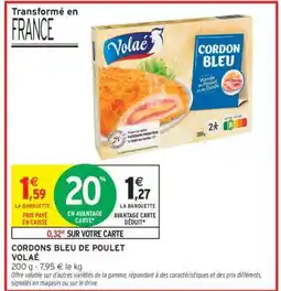 Intermarché Cordons Bleu de Poulet Volaé offre