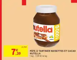 Intermarché Pâte À Tartiner Noisettes Et Cacao Nutella offre