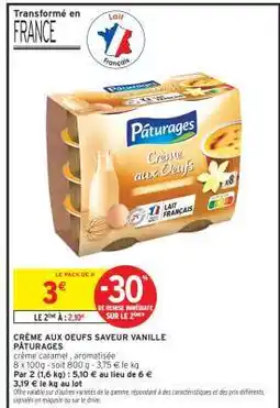 Intermarché CRÈME AUX OEUFS SAVEUR VANILLE PÂTURAGES offre