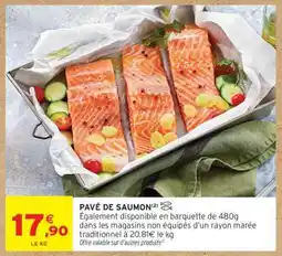 Intermarché PAVÉ DE SAUMON offre