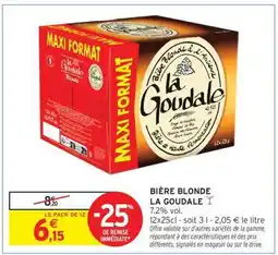 Intermarché BIÈRE BLONDE 'LA GOUDALE' offre