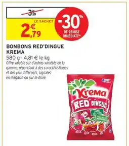 Intermarché Bonbons Red'dingue Krema offre