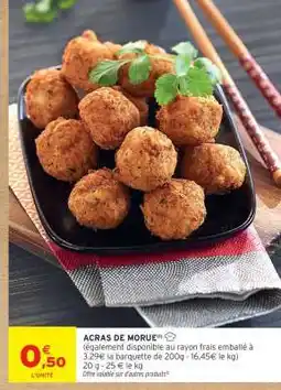 Intermarché Acras de morue offre