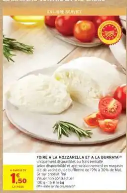 Intermarché FOIRE A LA MOZZARELLA ET A LA BURRATA offre