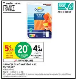 Intermarché Saumon Fumé Norvège ASC Odyssée offre