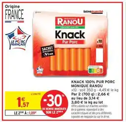 Intermarché Knack 100% Pur Porc Monique Ranou offre