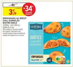 Intermarché EMPANADAS AU BOEUF CHILI SURGELÉS BISTRO EMILE offre