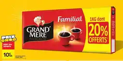 Carrefour Market Grand'Mère Familial offre