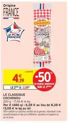 Intermarché LE CLASSIQUE COCHONOU offre