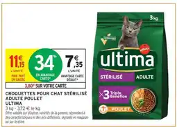 Intermarché CROQUETTES POUR CHAT STÉRILISÉ ADULTE POULET ULTIMA offre