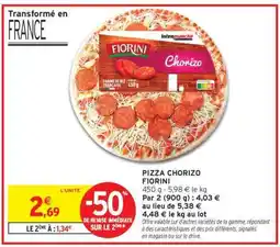 Intermarché PIZZA CHORIZO FIORINI offre