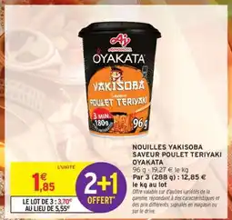 Intermarché Nouilles Yakisoba Saveur Poulet Teriyaki Oyakata offre