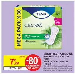 Intermarché SERVIETTES HYGIÉNIQUES DISCREET NORMAL X30 TENA offre