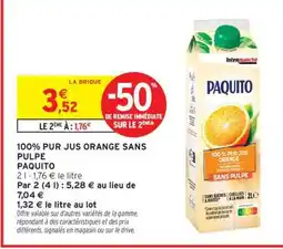 Intermarché 100% Pur Jus Orange Sans Pulpe Paquito offre