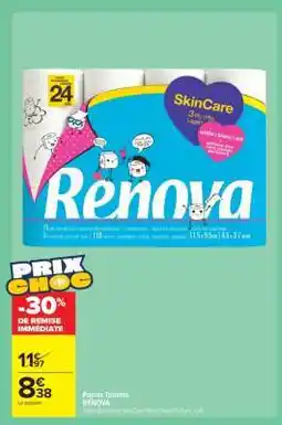 Carrefour Market PAPIER TOILETTE “RENOVA” offre