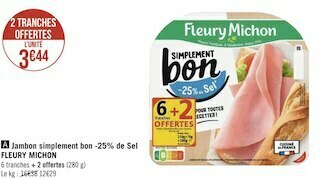 Géant Casino Fleury michon jambon simplement bon -25% de sel offre