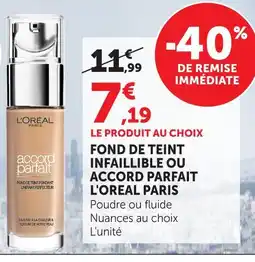 Hyper U L'oreal paris fond de teint infaillible ou accord parfait offre