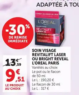 Hyper U L'oreal paris soin visage revitalift laser ou bright reveal offre