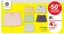 Hyper U U short femme offre