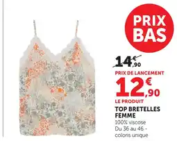 Hyper U Top bretelles femme offre